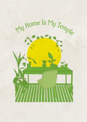 My Home Is My Temple